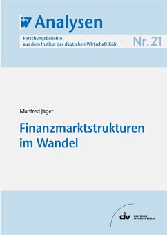 Finanzmarktstrukturen im Wandel (eBook, PDF) - Jäger, Manfred