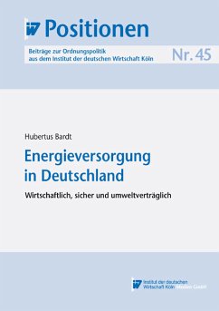 Energieversorgung in Deutschland (eBook, PDF) - Bardt, Hubertus