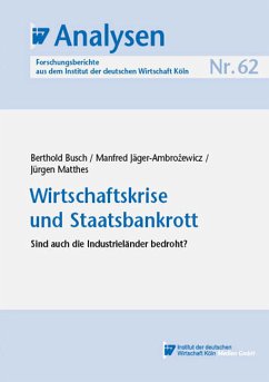 Wirtschaftskrise und Staatsbankrott (eBook, PDF) - Busch, Berthold; Jäger-Ambrozewicz, Manfred; Matthes, Jürgen