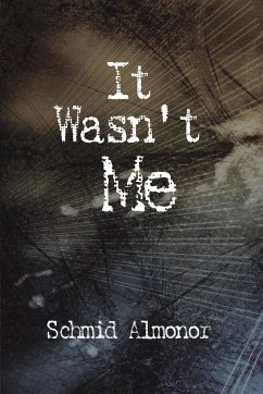 It Wasn't Me - Almonor, Schmid