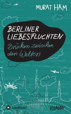 Berliner Liebesfluchten - Ham, Murat