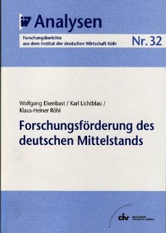 Forschungsförderung des deutschen Mittelstands (eBook, PDF) - Elsenbast, Wolfgang; Lichtblau, Karl; Röhl, Klaus H