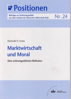 Marktwirtschaft und Moral (eBook, PDF) - Enste, Dominik H