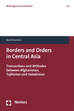 Borders and Orders in Central Asia - Kuzmits, Bernd