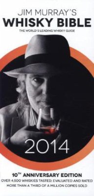 Jim Murray's Whisky Bible 2014 - Murray, Jim