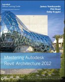 Mastering Autodesk Revit Architecture 2012 (eBook, ePUB)