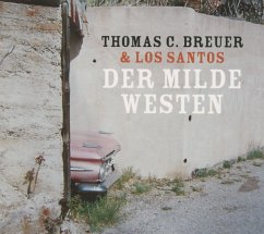 Der Milde Westen - Breuer,Thomas C.& Los Santos