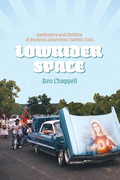 Lowrider Space - Chappell, Ben