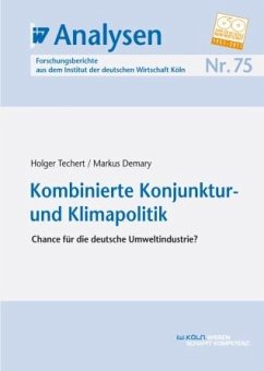 Kombinierte Konjunktur- und Klimapolitik (eBook, PDF) - Techert, Holger; Demary, Markus