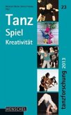 Tanz Spiel Kreativität