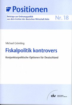 Fiskalpolitik kontrovers (eBook, PDF) - Grömling, Michael