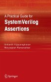 A Practical Guide for SystemVerilog Assertions (eBook, PDF)