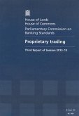 Proprietary Trading: Third Report of Session 2012-13