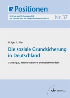 Die soziale Grundsicherung in Deutschland (eBook, PDF) - Schäfer, Holger