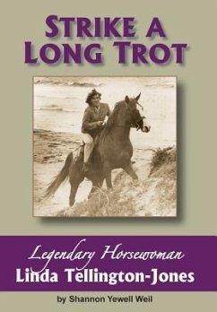 Strike a Long Trot - Weil, Shannon Yewell