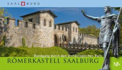 Römerkastell Saalburg - Amrhein, Carsten; Löhnig, Elke; Schwarz, Rüdiger