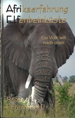 Cover Afrikaerfahrung Elfenbeinkueste (eBook, ePUB)