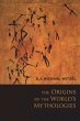 The Origins of the World's Mythologies - Bild 1