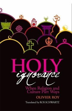 Holy Ignorance - Olivier, Roy