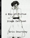 A Map of Virtue and Black Cat Lost