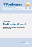 Markt kontra Monopol (eBook, PDF)