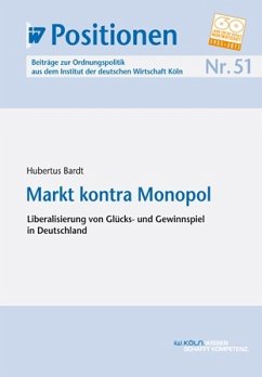 Markt kontra Monopol (eBook, PDF) - Bardt, Hubertus
