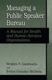 Managing A Public Speaker Bureau (eBook, PDF)