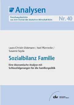 Sozialbilanz Familie (eBook, PDF) - Diekmann, Laura; Plünnecke, Axel; Seyda, Susanne