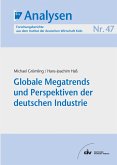 Globale Megatrends und Perspektiven der deutschen Industrie (eBook, PDF)