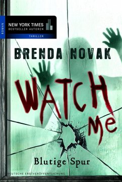 Watch Me - Blutige Spur (eBook, PDF) - Novak, Brenda
