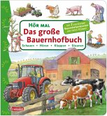 Das große Bauernhofbuch / Hör mal Bd.10