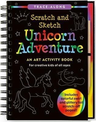 Scratch & Sketch Unicorn Adventure: An Art Activity Book for Creative Kids of All Ages [With Pens/Pencils]