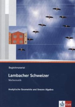 Lambacher Schweizer Mathematik Analytische Geometrie und lineare Algebra, m. 1 CD-ROM