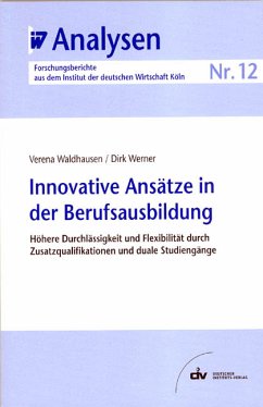 Innovative Ansätze in der Berufsausbildung (eBook, PDF) - Waldhausen, Verena; Werner, Dirk