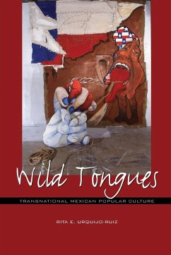 Wild Tongues - Urquijo-Ruiz, Rita E.