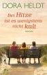 Bei Hitze ist es wenigstens nicht kalt... - Bild 1
