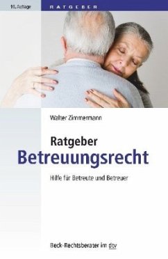 Ratgeber Betreuungsrecht - Zimmermann, Walter
