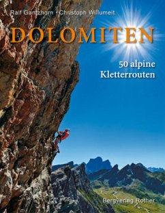 Dolomiten - Gantzhorn, Ralf;Willumeit, Christoph