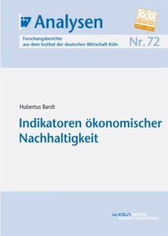 Indikatoren ökonomischer Nachhaltigkeit (eBook, PDF) - Bardt, Hubertus