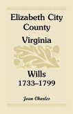 Elizabeth City County, Virginia, Wills, 1733-1799