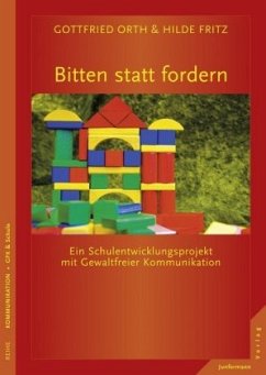 Bitten statt Fordern - Orth, Gottfried;Fritz, Hilde