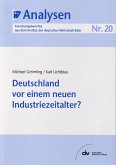 Deutschland vor einem neuen Industriezeitalter? (eBook, PDF)