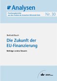 Die Zukunft der EU-Finanzierung (eBook, PDF)