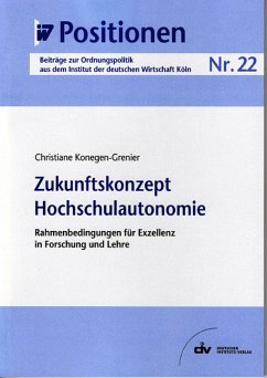 Zukunftskonzept Hochschulautonomie (eBook, PDF) - Konegen-Grenier, Christiane