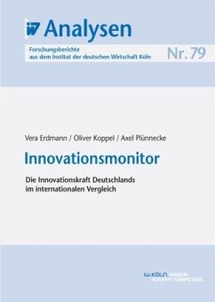 Innovationsmonitor (eBook, PDF) - Erdmann, Vera; Koppel, Oliver; Plünnecke, Axel
