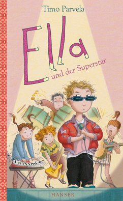 Ella und der Superstar / Ella Bd.4 (eBook, ePUB) - Parvela, Timo