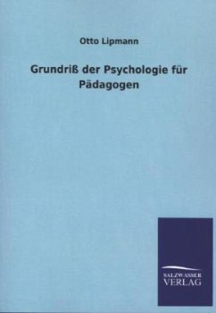 Grundriß der Psychologie für Pädagogen - Lipmann, Otto