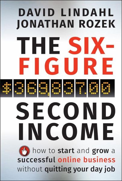 The Six-Figure Second Income (eBook, ePUB) The Six-Figure Second Income (eBook, ePUB)