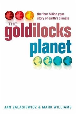 The Goldilocks Planet - Zalasiewicz, Jan; Williams, Mark