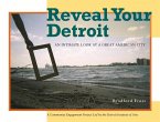 Reveal Your Detroit